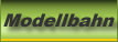 Modellbahnbau